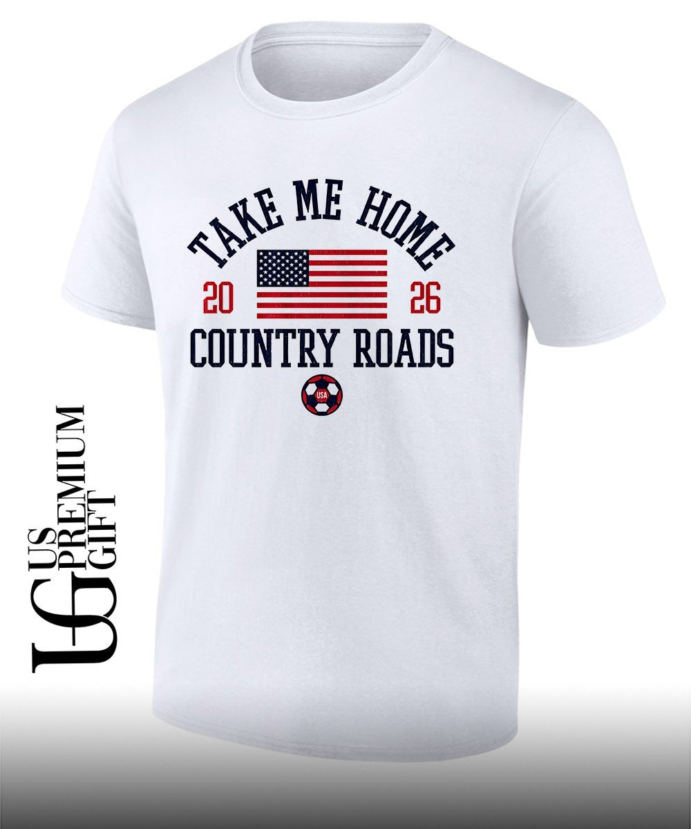 Take Me Home Country Roads USA Soccer 2026 shirt