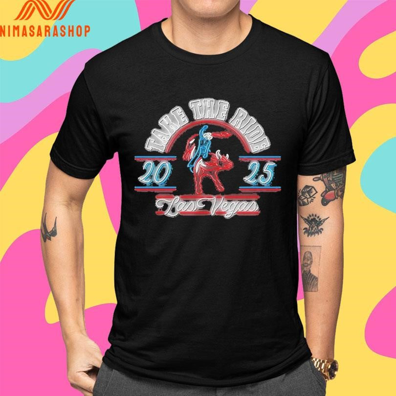 Take The Ride Las Vegas 2025 Shirts