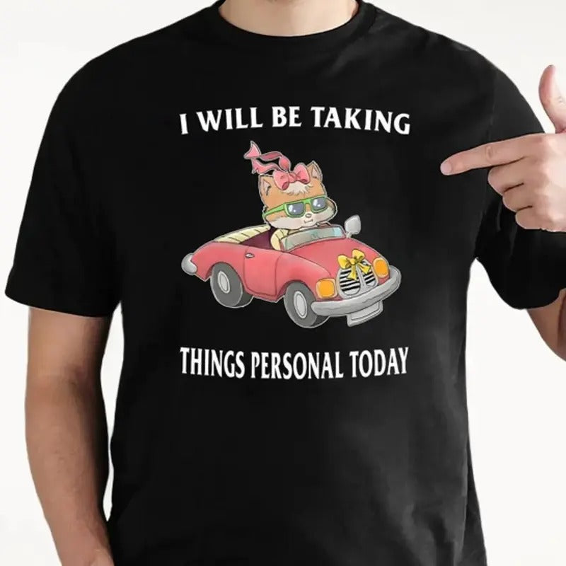 Taking It Personal T-shirt, Crewneck Sweatshirt, Hoodie | UrbanDripWear.com