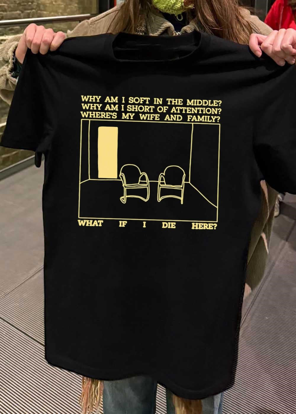 Talking Heads Lyric Art Empty Chairs Why Am I Soft in the Middle T-Shirt