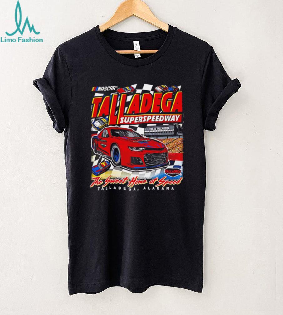 Talladega Superspeedway The Sweet Home of Speed NASCAR Racing T Shirt