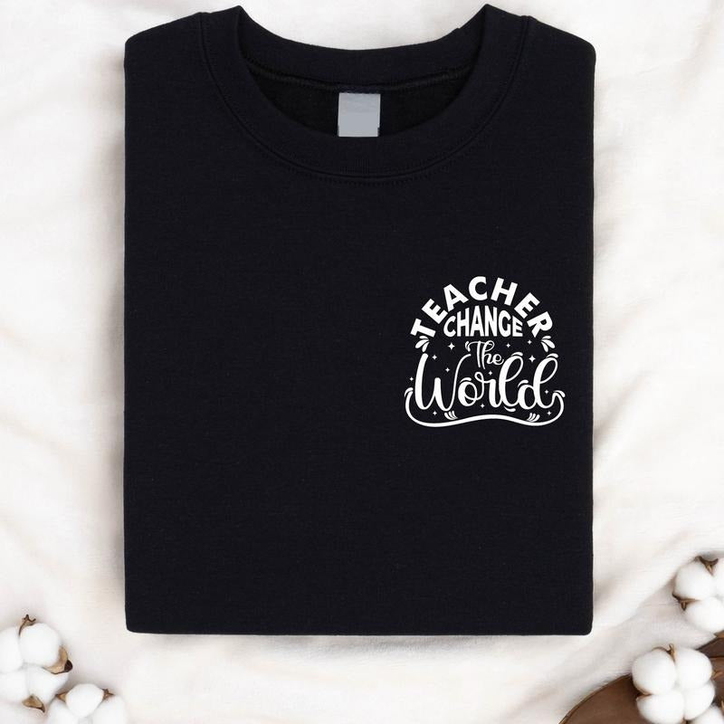 Teacher Change the World T-Shirt, Teacher's Day Gift Pocket Size Tee, Back to School, Teacher Appreciation. Hoodie,...