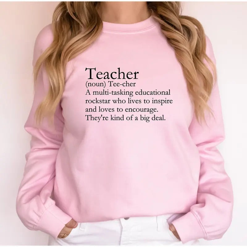 Teacher Shirt, Teach Crewneck Sweatshirt, Teacher Definition Shirt, Back to School Gifts, Elementary School Sweater Hoodie