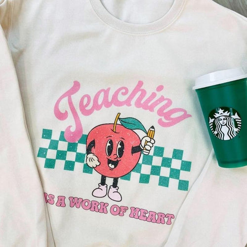 'Teaching Is A Work of Heart' Sweatshirt T-Shirts, Hoodie | UrbanDripWear.com