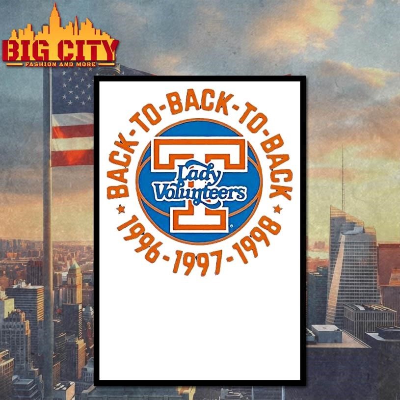 Tennessee Volunteers Lady Volunteers Back To Back To Back 1996 1997 1998 Shirt