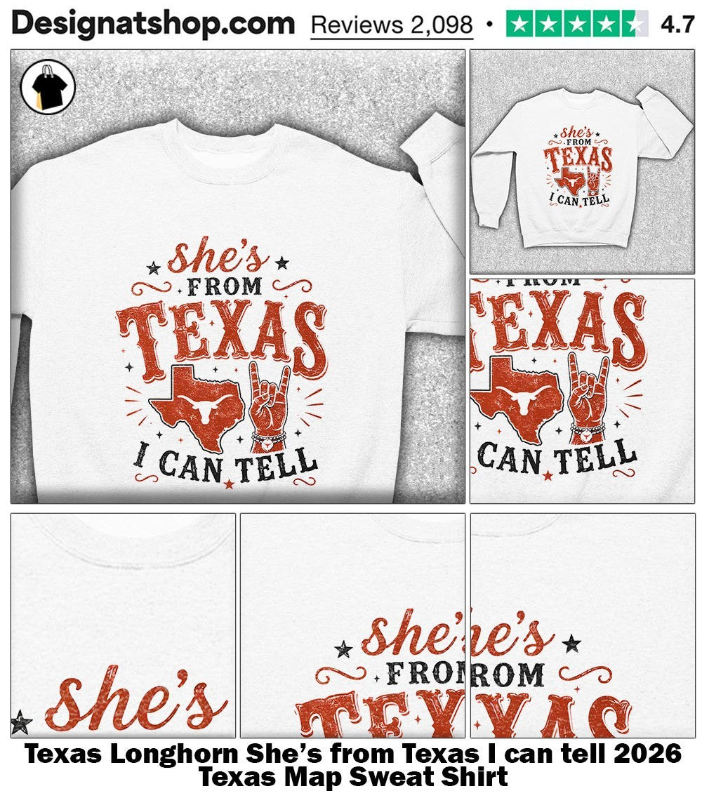 Texas Longhorn She’s from Texas I can tell 2026 Texas Map shirt