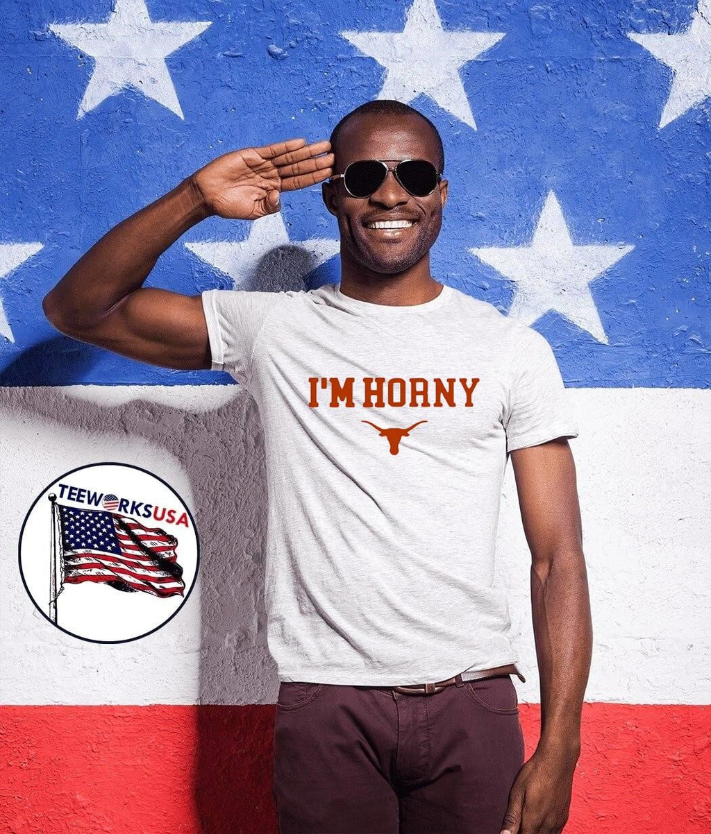 Texas Longhorns Fan Apparel I’m Horny Texas Longhorns shirt