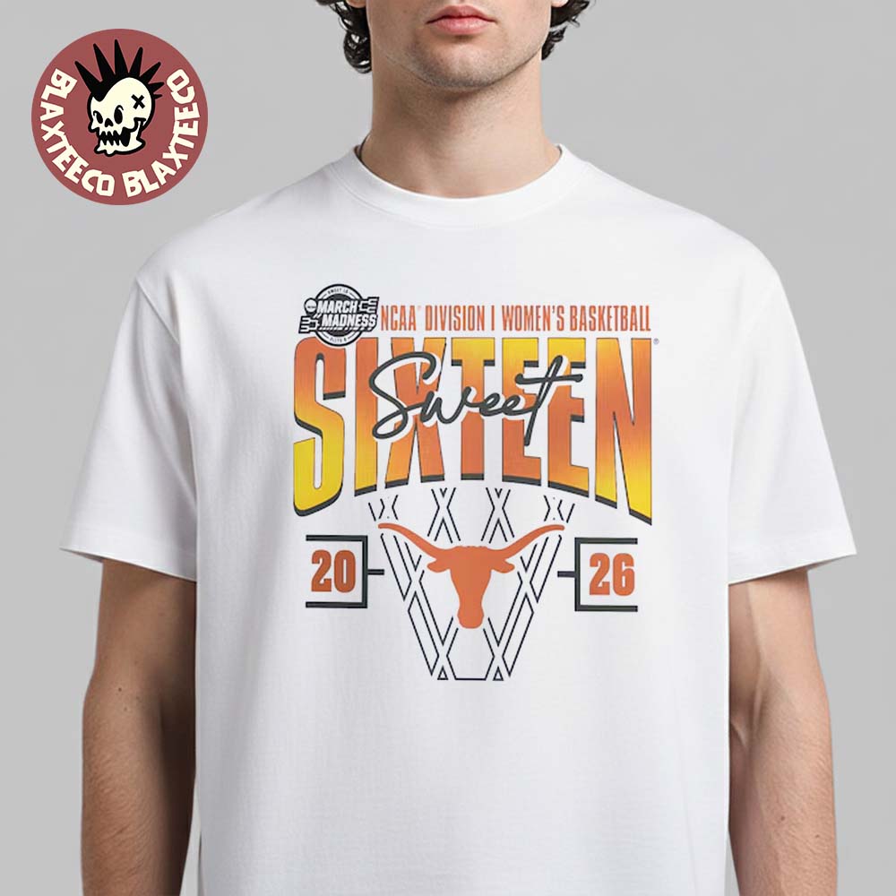 Texas Longhorns Women’s Basketball 2026 NCAA March Madness Sweet 16 T-Shirt