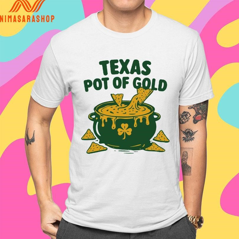 Texas Pot Of Gold St Patrick’s Day Shirts