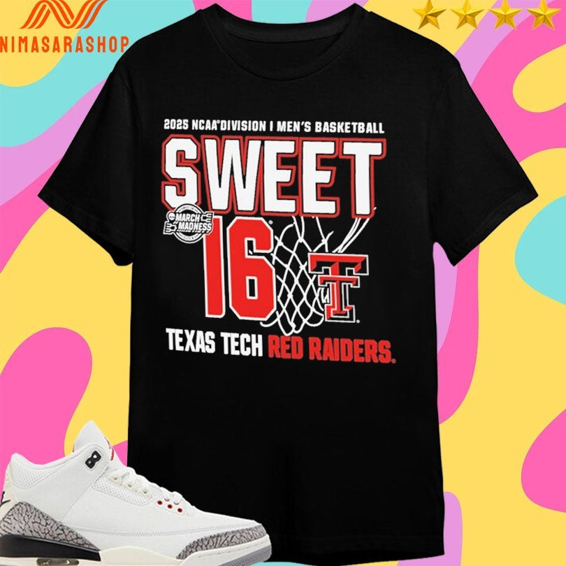 Texas Tech Red Raiders 2025 Ncaa Division I Men’s Basketball Sweet 16 March Madness Shirts