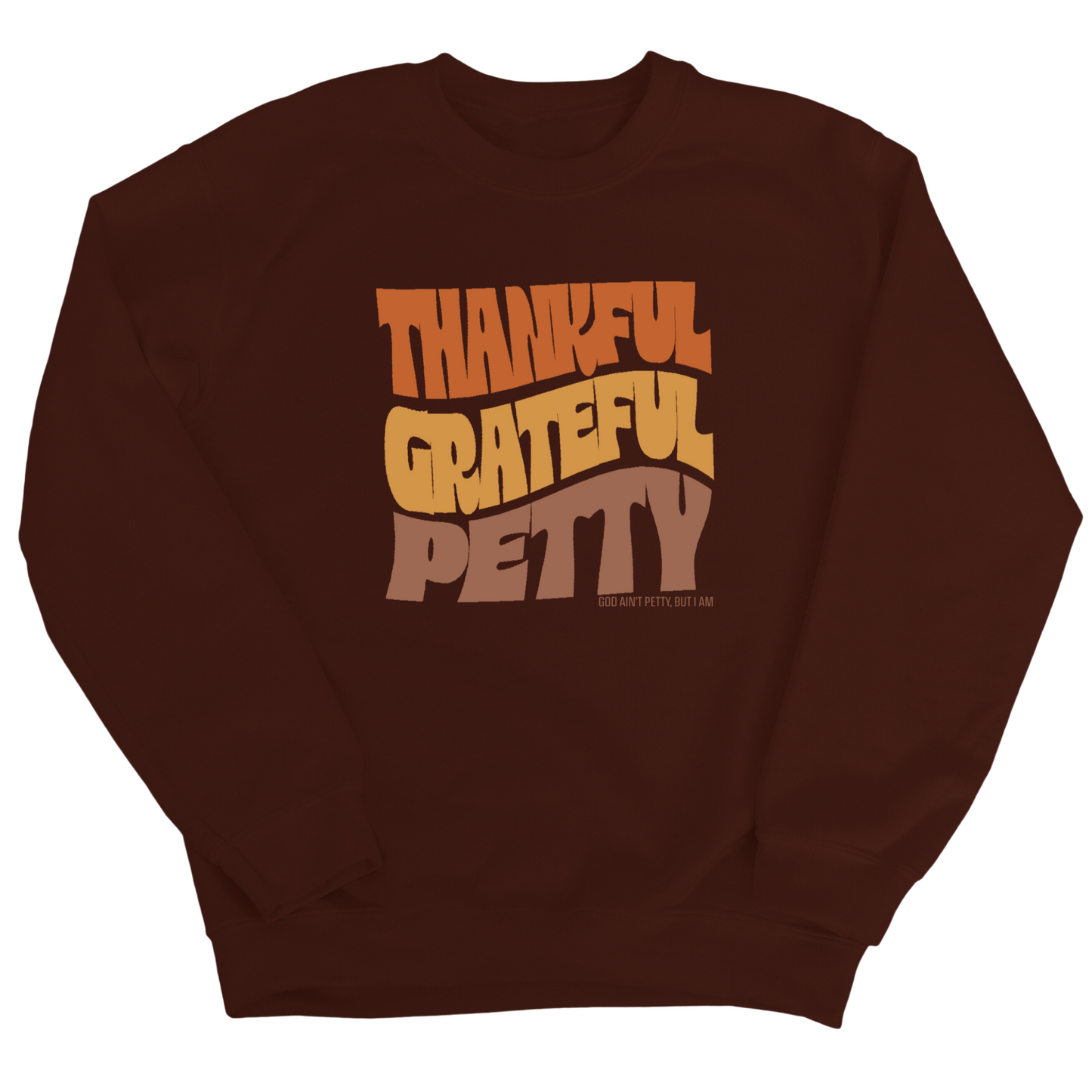 Thankful Grateful Petty Fall Colors Ã°Å¸ÂÂ Unisex Sweatshirt