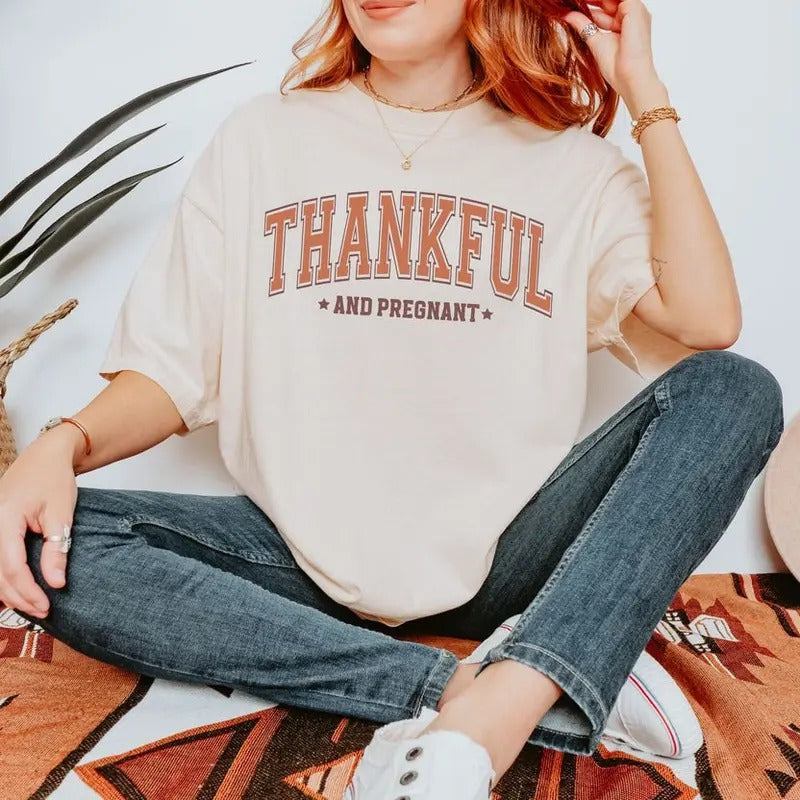 Thankful and Pregnant Unisex Cotton T-Shirt - Crewneck Hoodie, Sweatshirt | UrbanDripWear.com