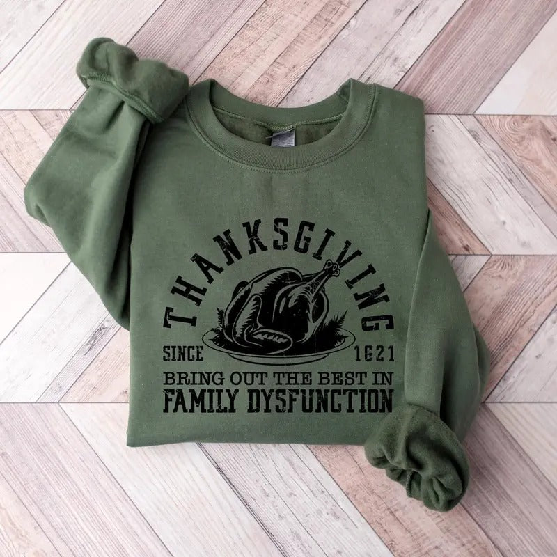 Thanksgiving Since 1621 Sweatshirt, Thanksgiving Sweatshirt, Family Dinner Shirt, Thanksgiving 2024 Crewneck Hoodie