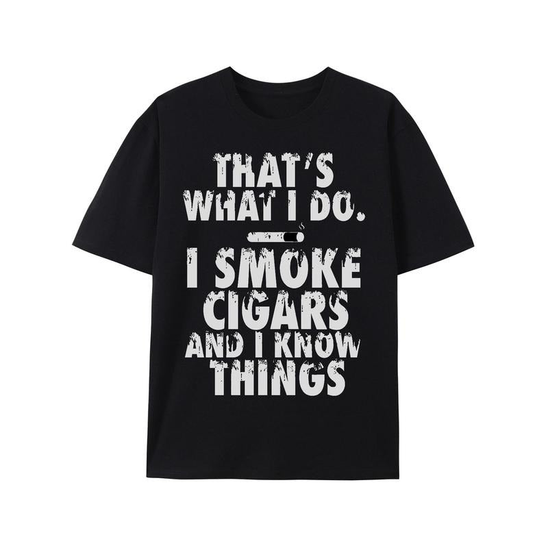That's What I Do I Smoke Cigars And I Know Things Unisex T-Shirt made in usa Hoodie, Sweatshirt | UrbanDripWear.com