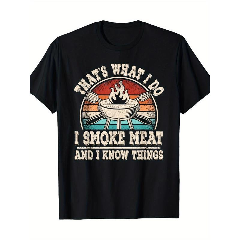 That's What I Do I Smoke Meat And I Know Things BBQ Grilling T-Shirt 100%Cotton Hoodie, Sweatshirt | UrbanDripWear.com