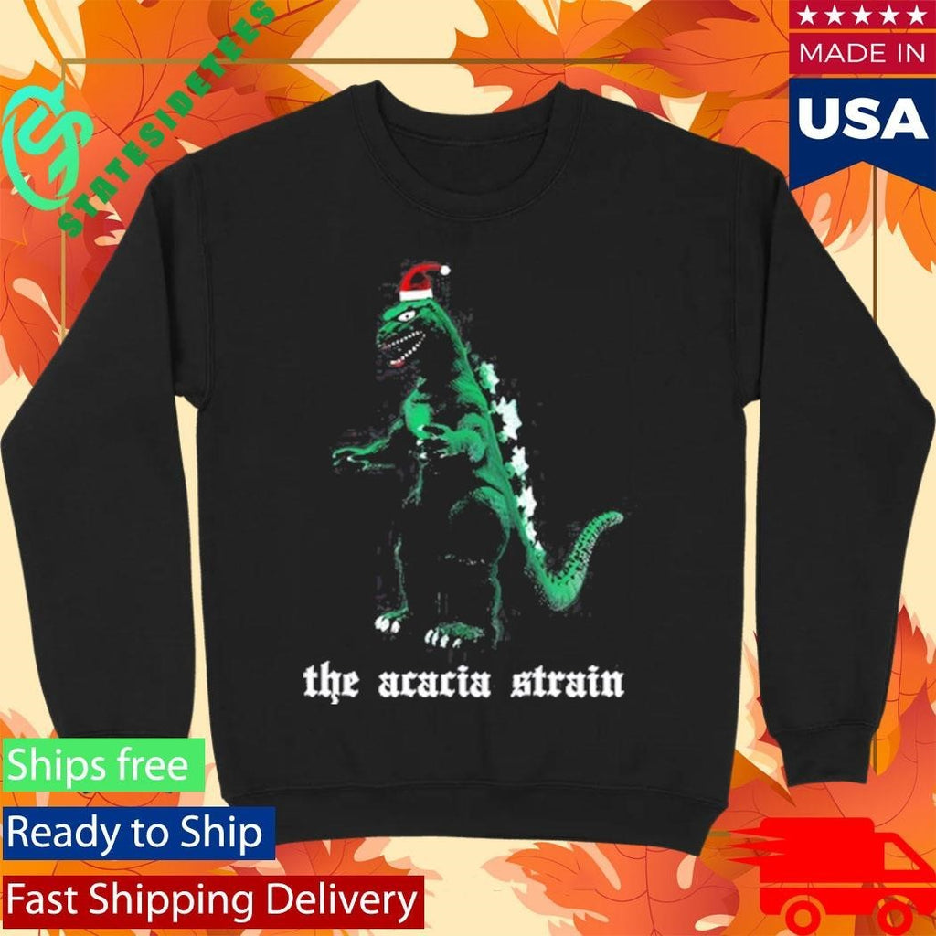 The Acacia Strain You Are Safe From Godzilla Here Shirt