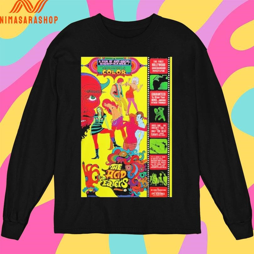 The Acid Eaters A Film of Anti Social Significance Shirts