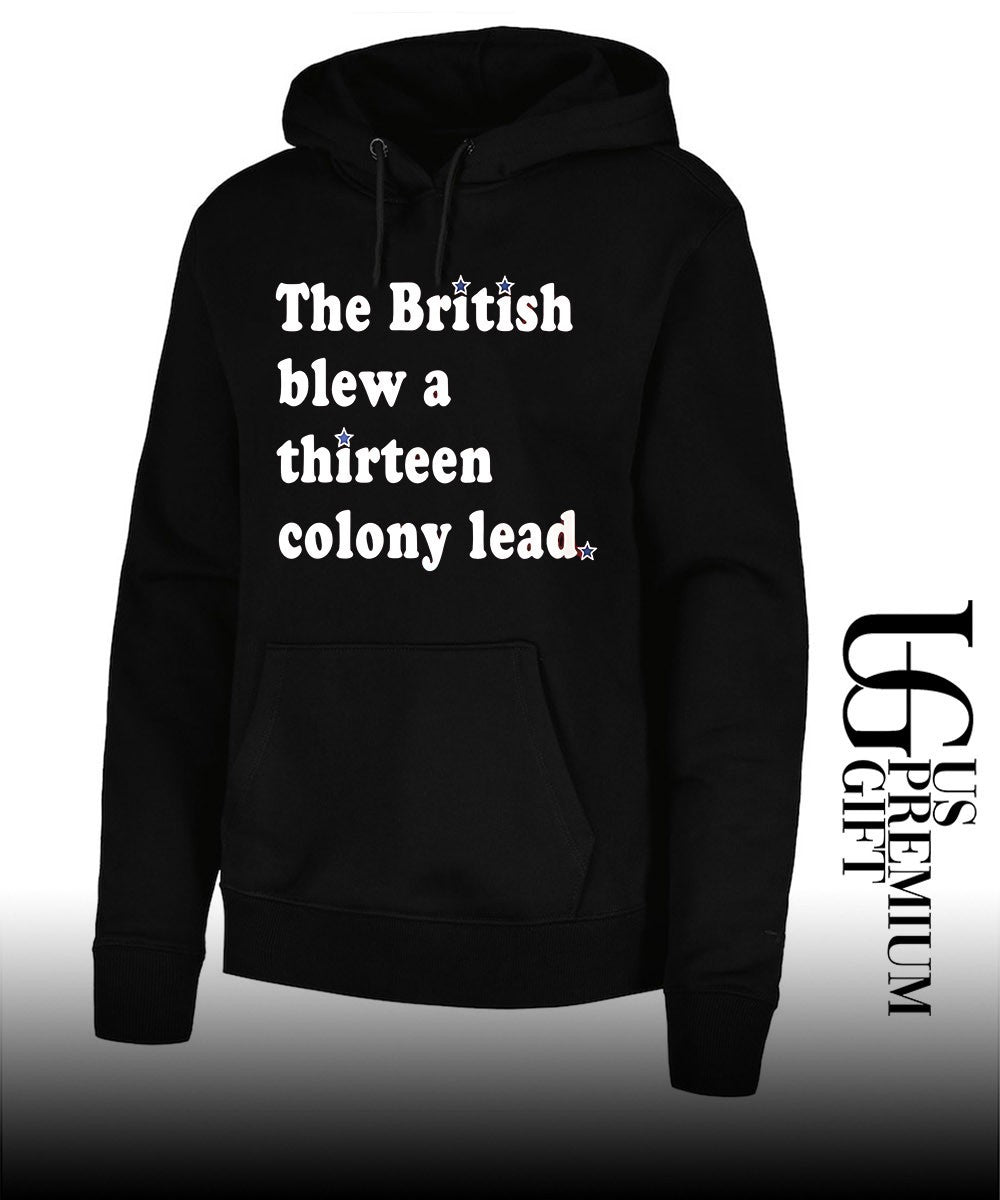 The British Blew A Thirteen Colony Lead Philadelphia shirt