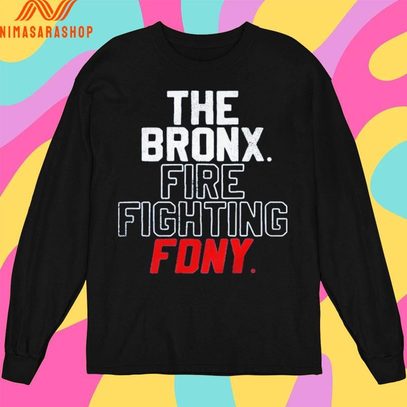 The Bronx Fire Fighting FDNY Shirts
