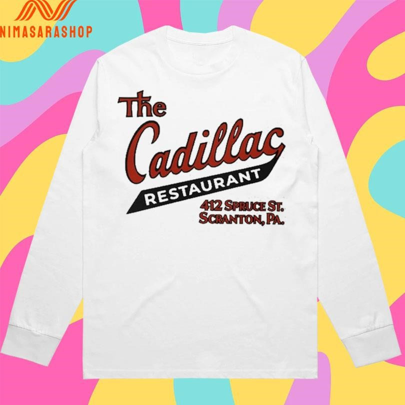 The Cadillac Restaurant 412 Spruce St Scranton Pa Shirts