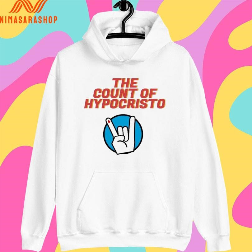 The Count Of Hypocristo Shirts