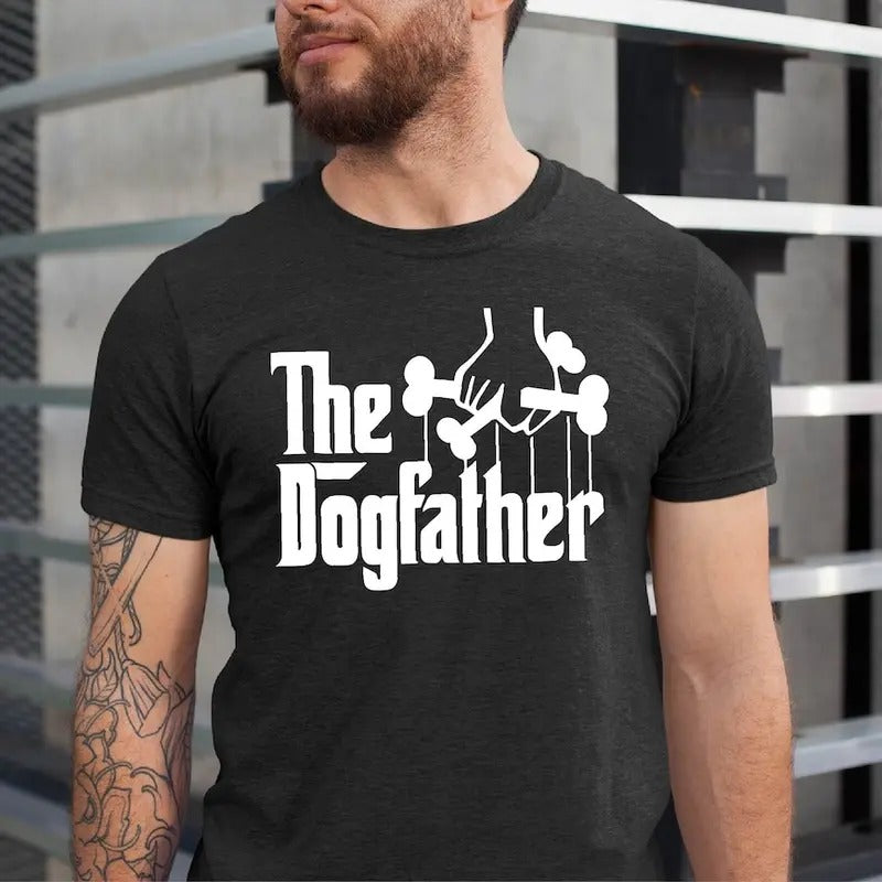 The Dogfather Shirt, Dod Dad Tshirt, Dog Owner Men Tshirt, Father's Day Dog Dad Tshirt Hoodie, Sweatshirt | UrbanDripWear.com