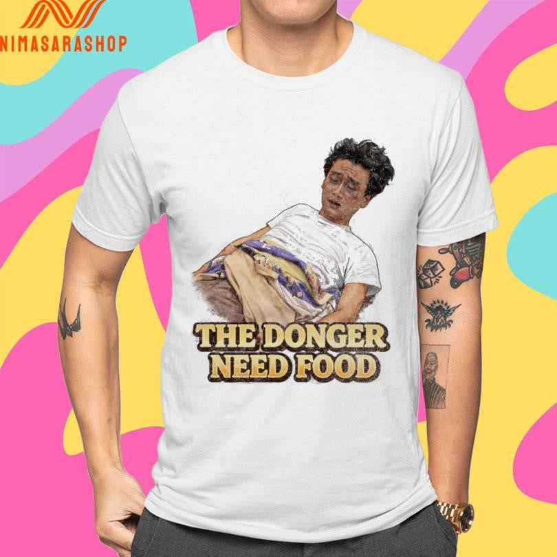 The Donger Need Food 2026 Shirts
