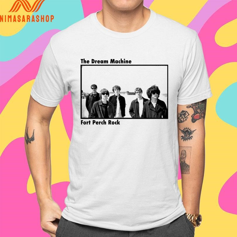 The Dream Machine Fort Perch Rock Shirts