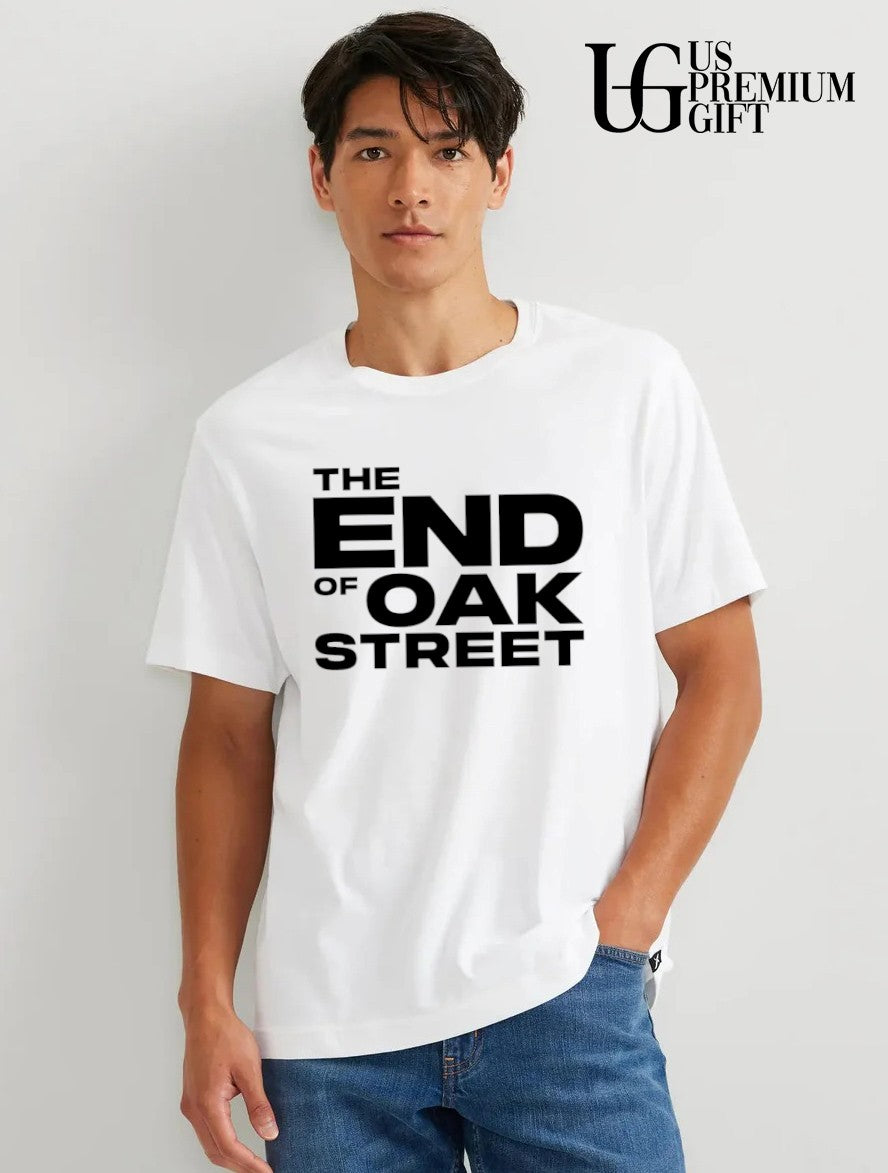 The End of Oak Street shirt