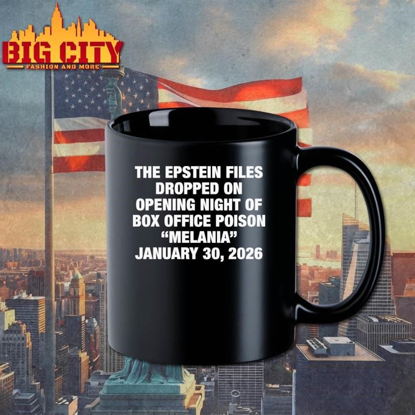 The Epstein Files Dropped On Opening Night Of Box Office Poison Melania January 30 2026 Shirt