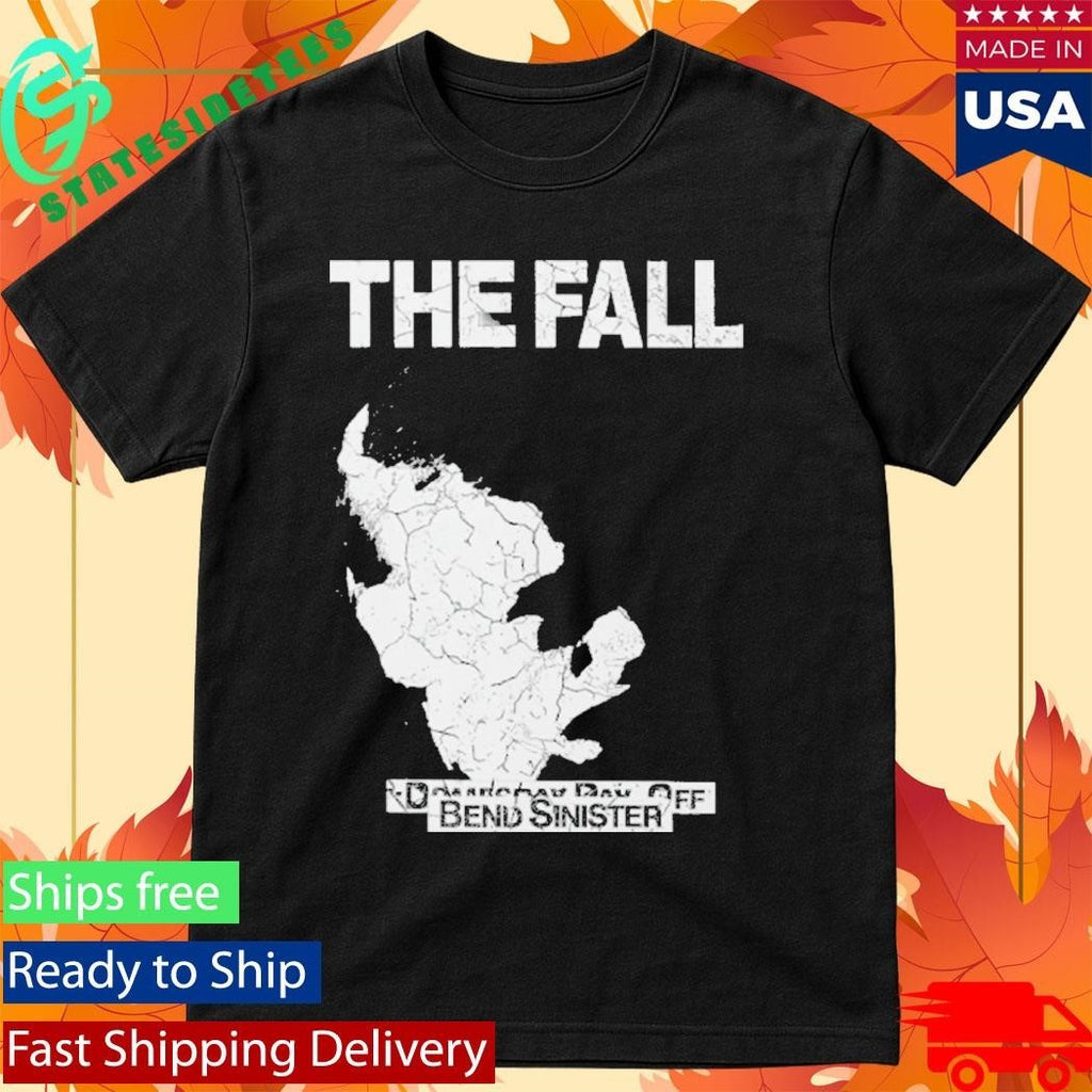 The Fall Bend Sinister Shirt