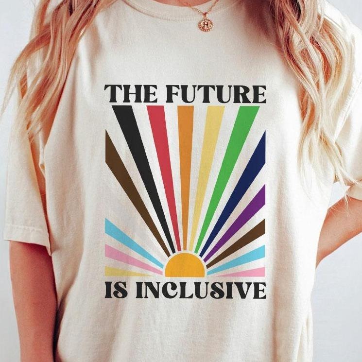 The Future Is Inclusive Shirt, Rainbow Pride Tee, Trans Rights Top, LGBTQ Gift, Progress Pride Shirt, Social Justice...