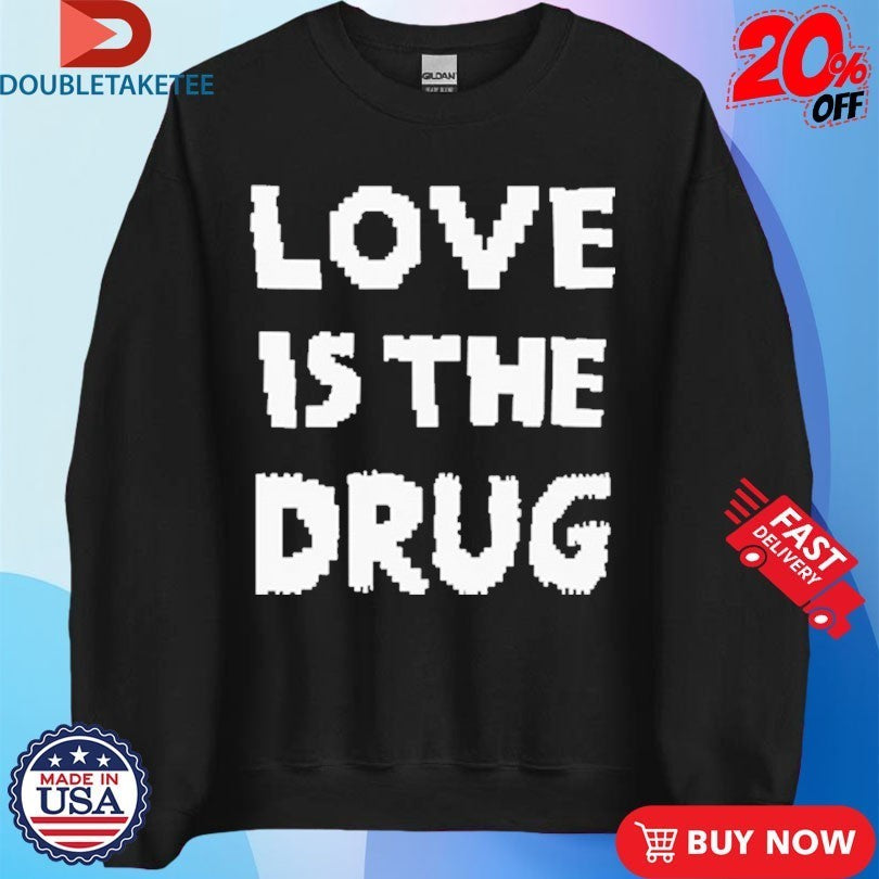The Great Celebrity Bake Off Noel Fielding Love Is The Drug Shirts