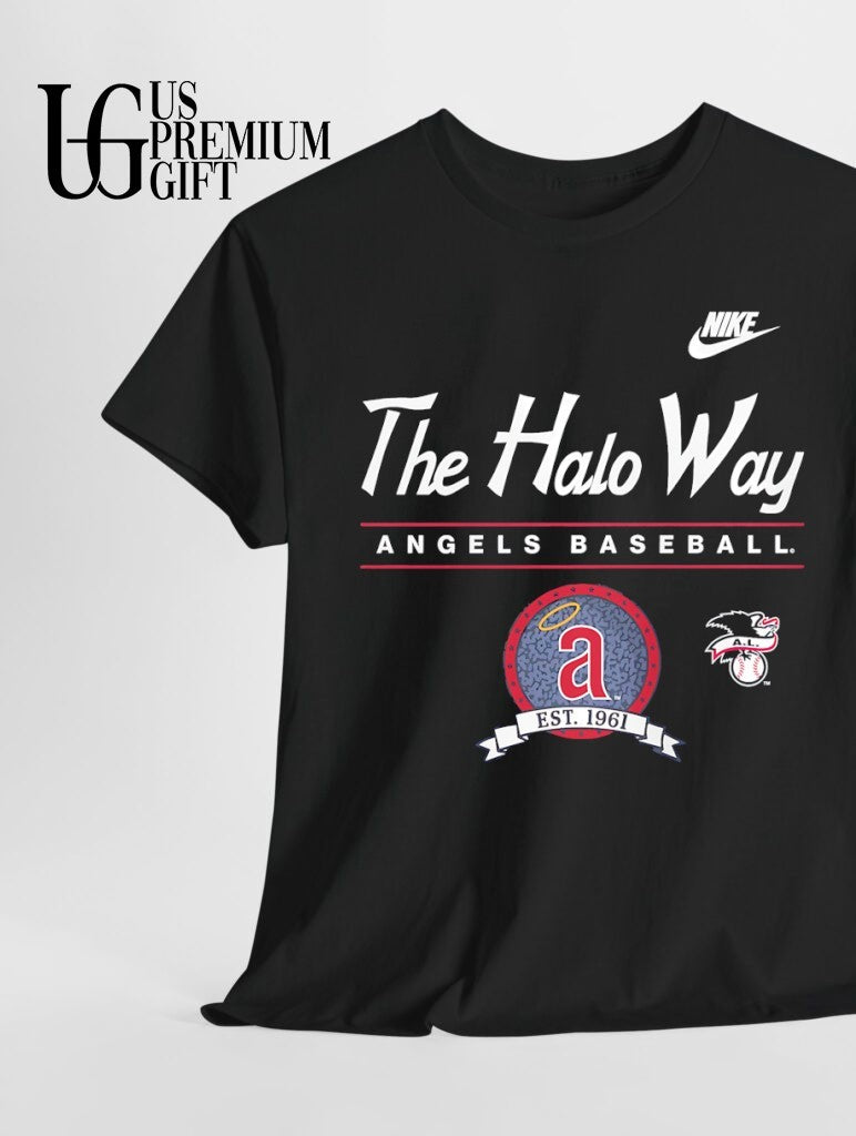 The Halo Way Los Angeles Angels baseball Est 1961 shirt
