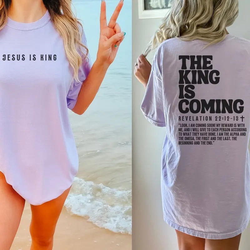 The King Is Coming Jesus Is King Shirt Revelation Shirt Comfort Colors Christian Shirt Christian Shirts Jesus T-shirt...