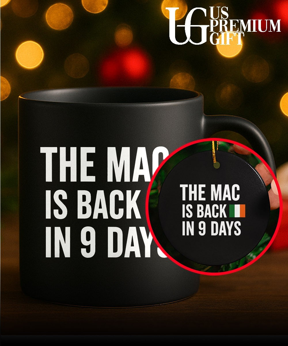 The Mac Is Back In 9 Days shirt