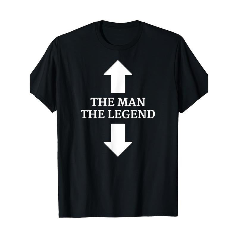 The Man - The Legend - The Man And His Legend - Funny Arrows T-Shirt Made in USA Hoodie, Sweatshirt | UrbanDripWear.com