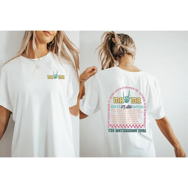 The Motherhood Tour T-shirt Some Days I Rock It T Shirt Either Way Were Rockin Shirt Unisex Sweatshirt Hoodie