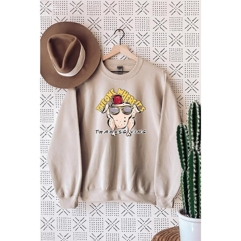 The One Where It's Thanksgiving Unisex Sweatshirt T-Shirts, Hoodie | UrbanDripWear.com