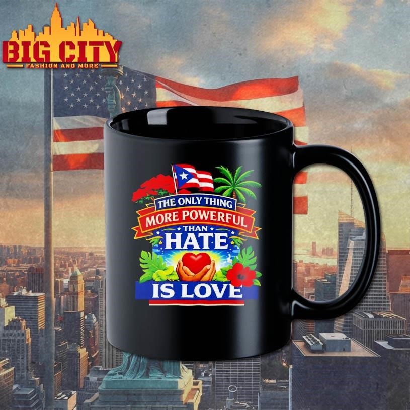 The Only Thing More Powerful Than Hate Is Love 2026 Shirt