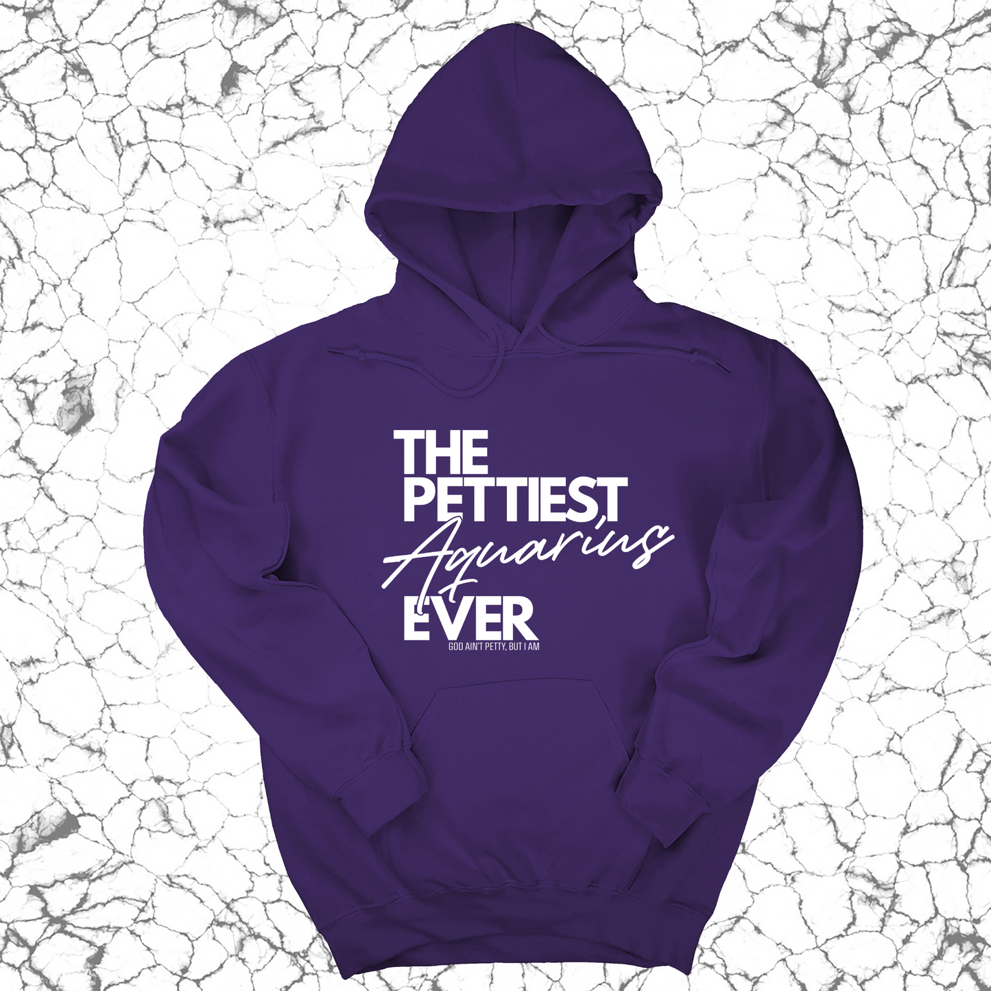 The Pettiest Aquarius Ever Unisex Hoodie