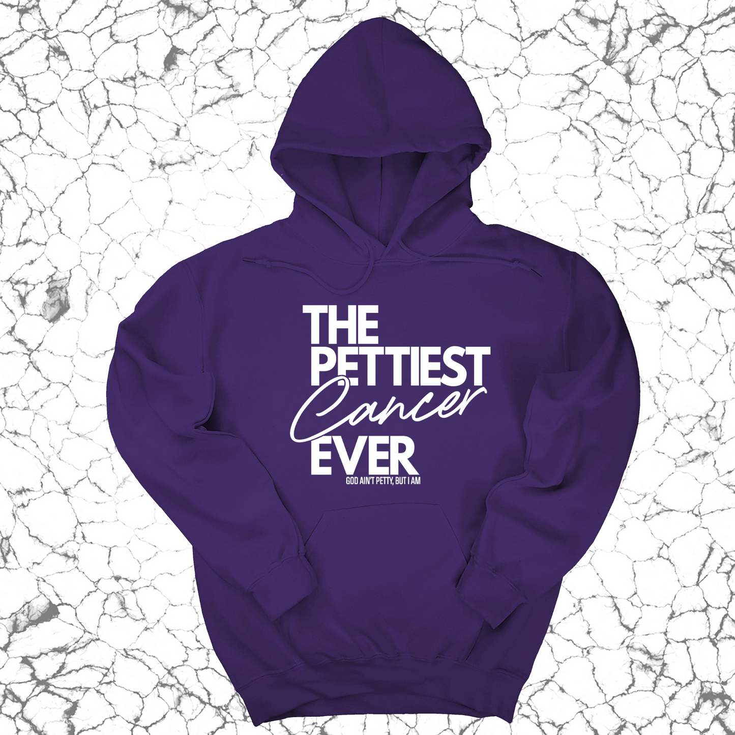 The Pettiest Cancer Ever Unisex Hoodie