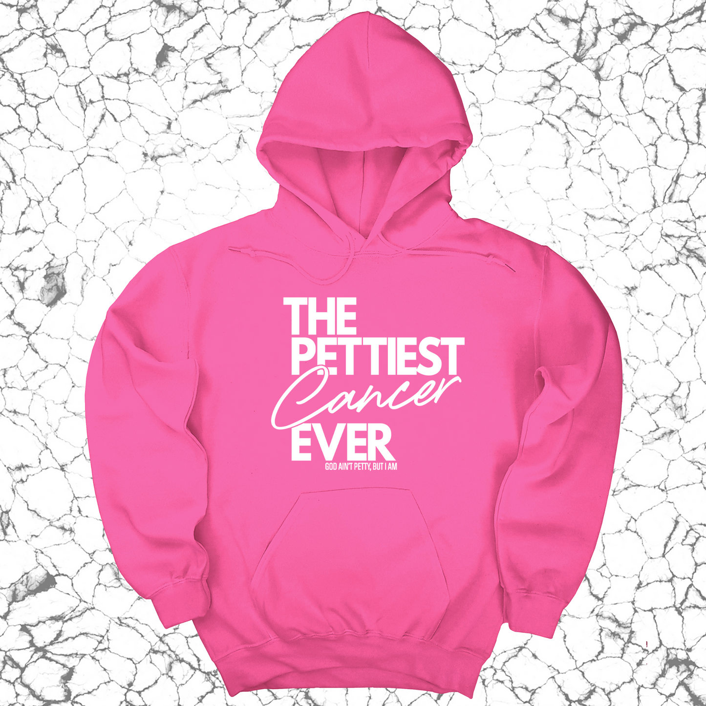 The Pettiest Cancer Ever Unisex Hoodie