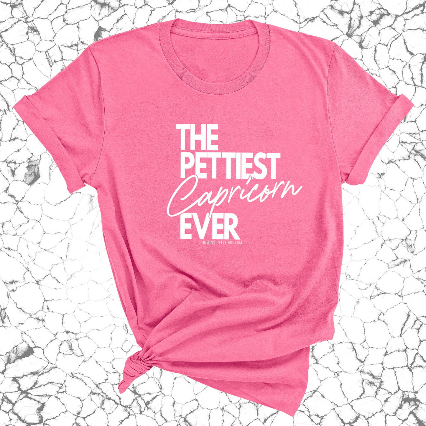 The Pettiest Capricorn Ever Unisex Tee