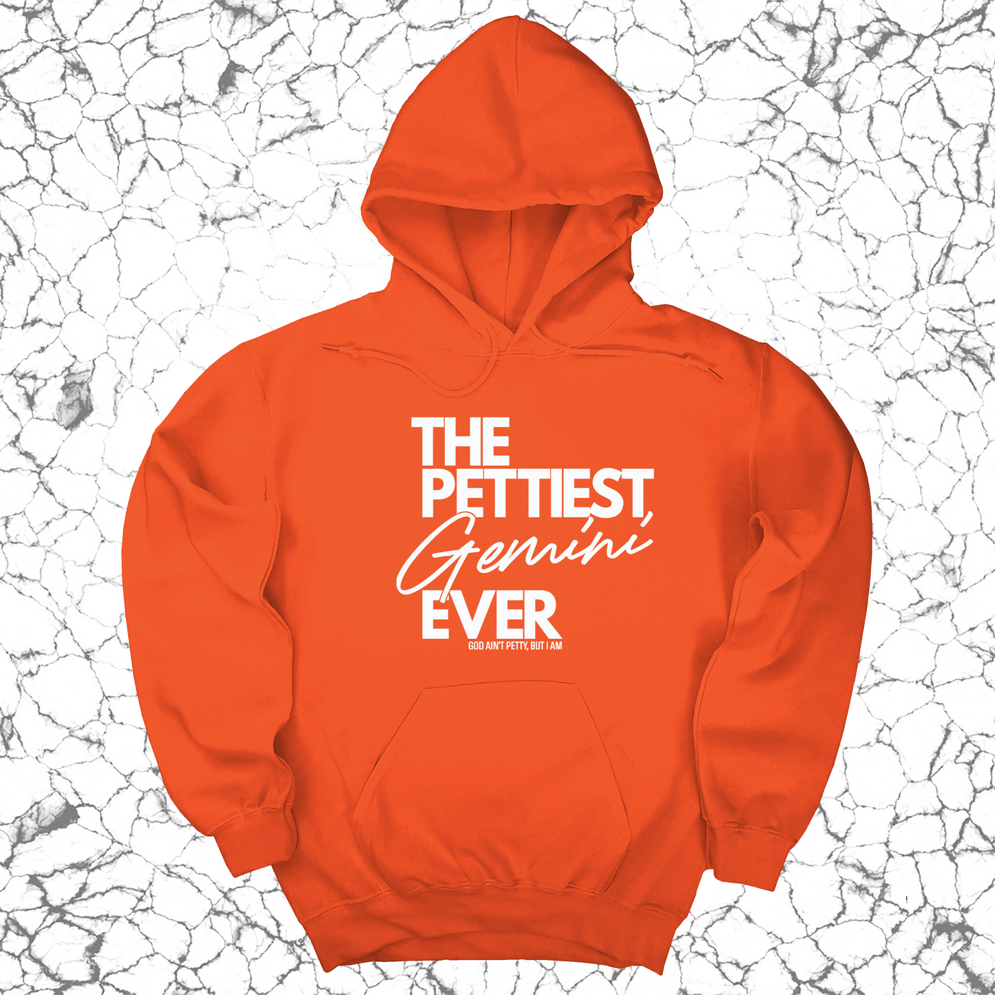 The Pettiest Gemini Ever Unisex Hoodie