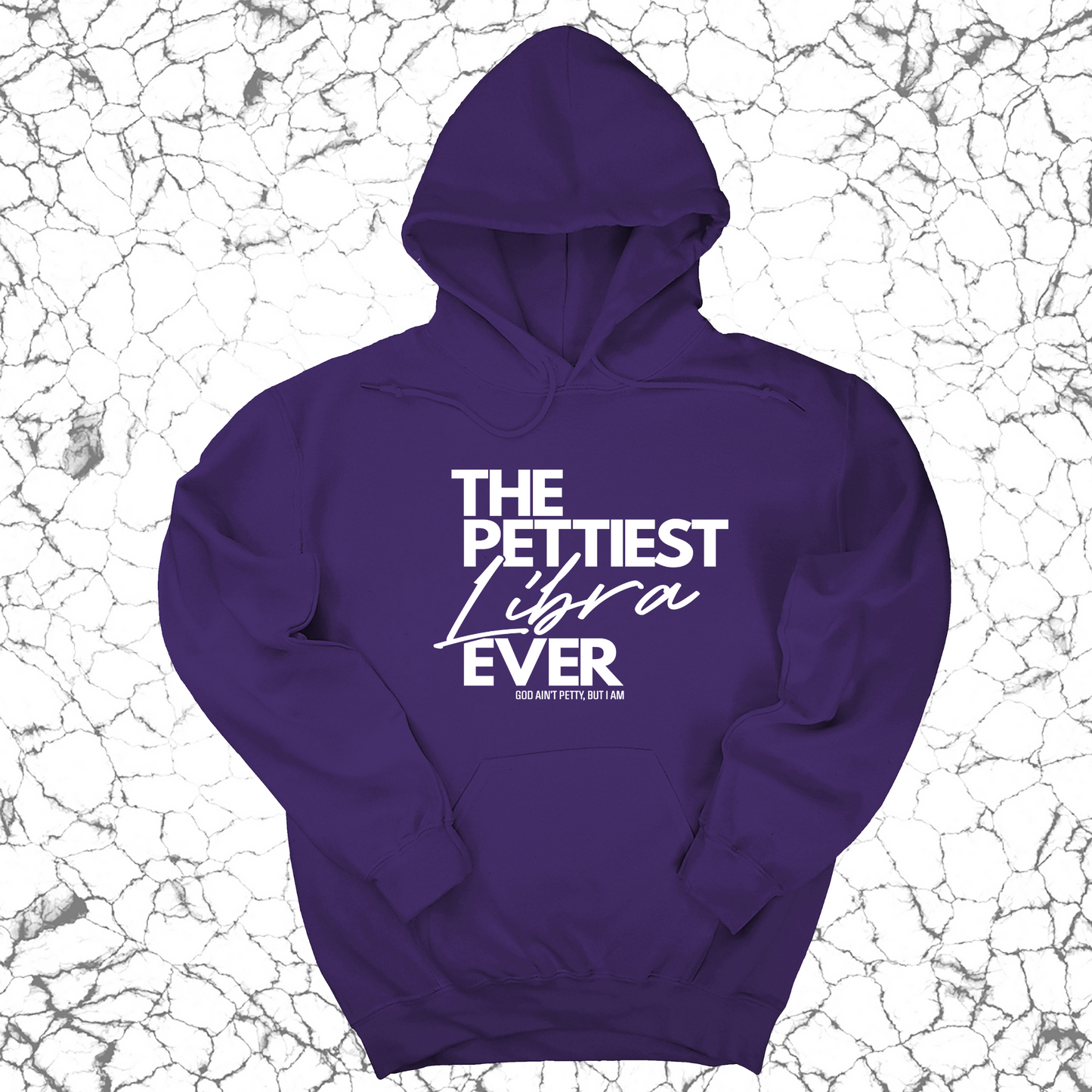 The Pettiest Libra Ever Unisex Hoodie