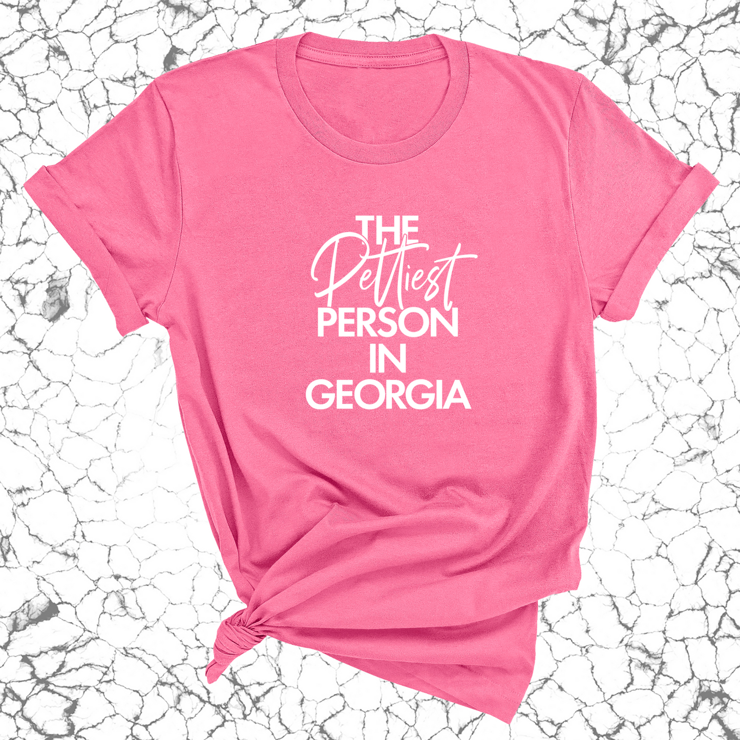 The Pettiest Person in Georgia Unisex Tee