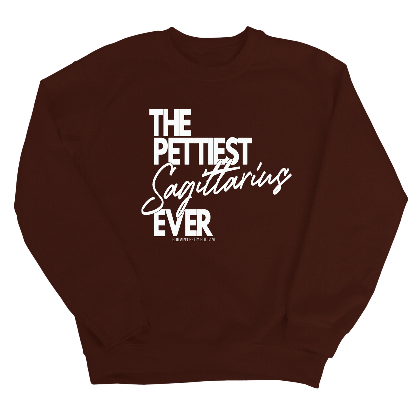 The Pettiest Scorpio Ever Unisex Sweatshirt