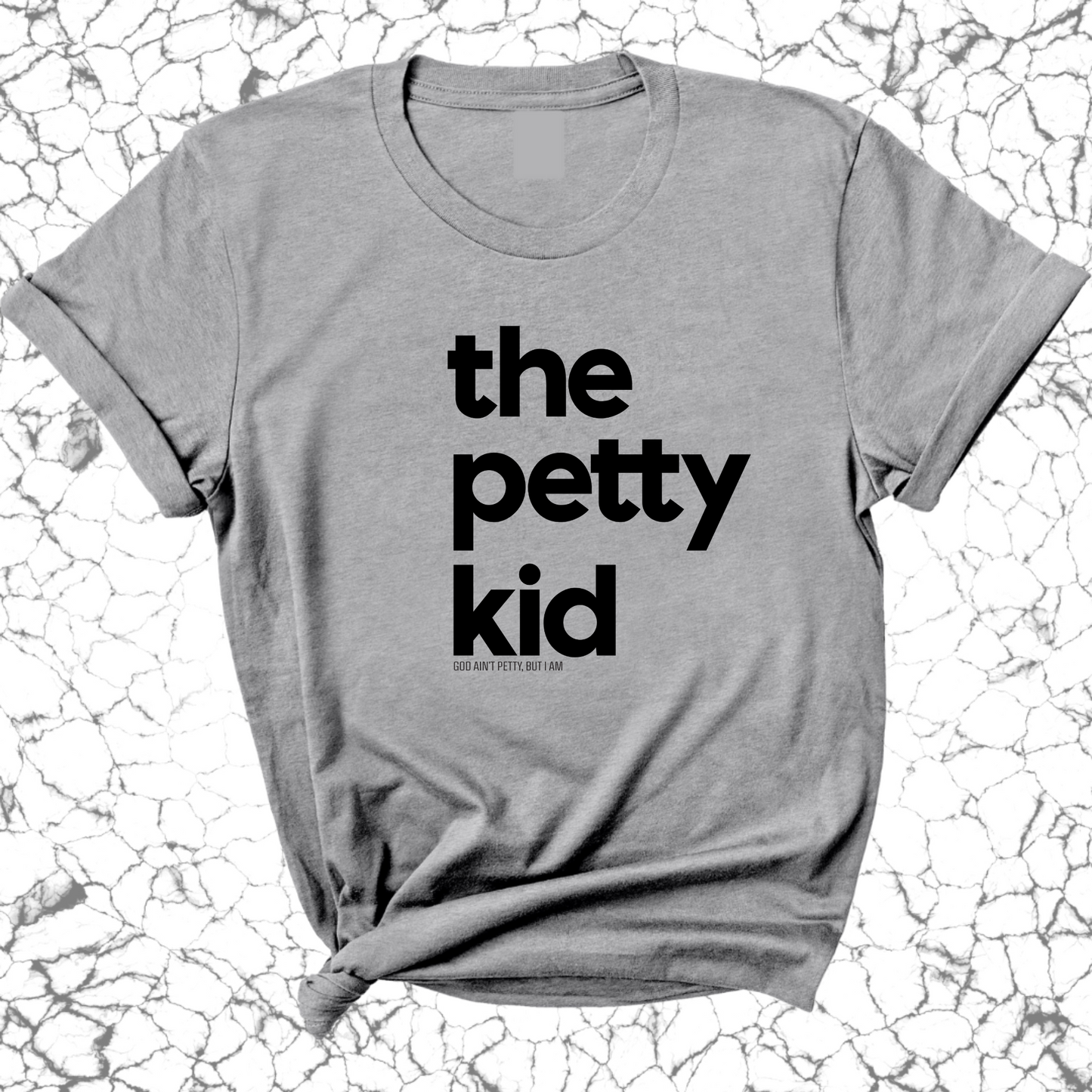 The Petty Kid Unisex Tee (adult size)