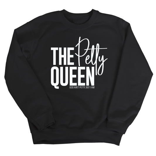 The Petty Queen Unisex Sweatshirt